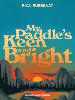 cover image of My Paddle's Keen and Bright